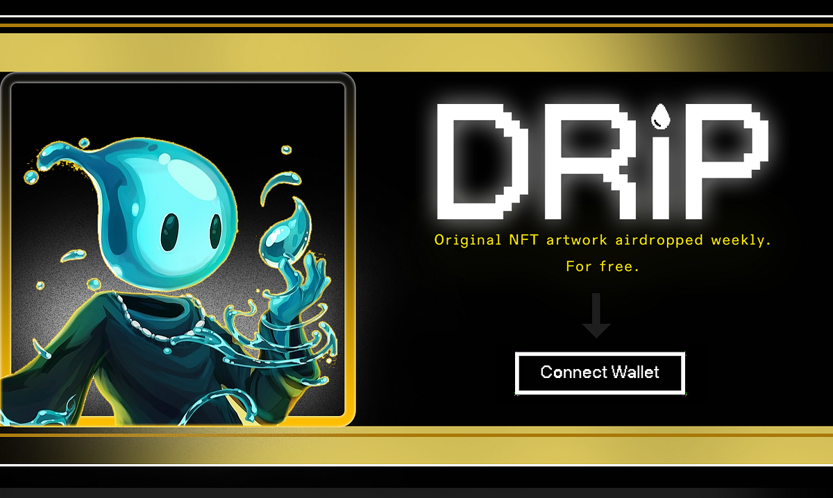 Drip NFT platform